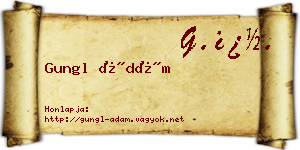 Gungl Ádám névjegykártya